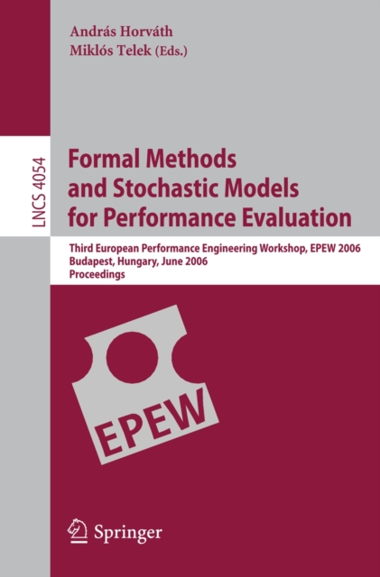 Formal Methods and Stochastic Models for Performance Evaluation