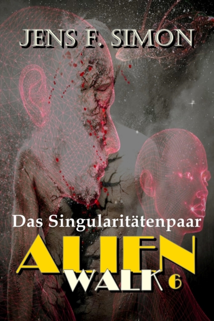 Das Singularitatenpaar (AlienWalk 6)