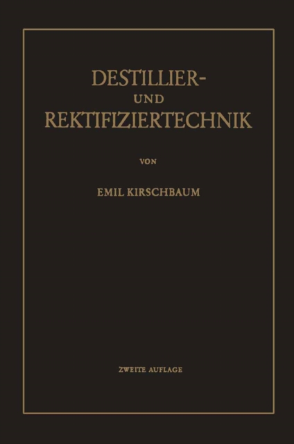 Destillier- und Rektifiziertechnik