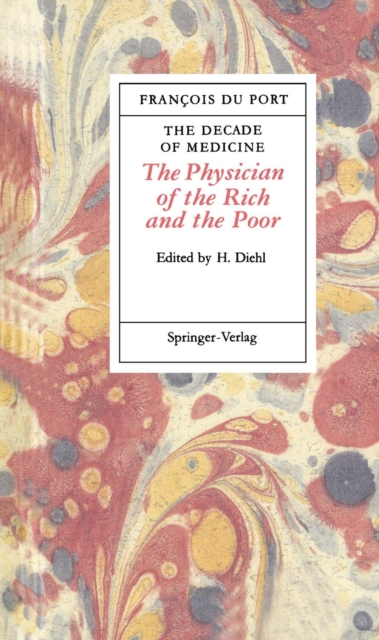 Decade of Medicine or The Physician of the Rich and the Poor