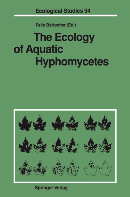 Ecology of Aquatic Hyphomycetes