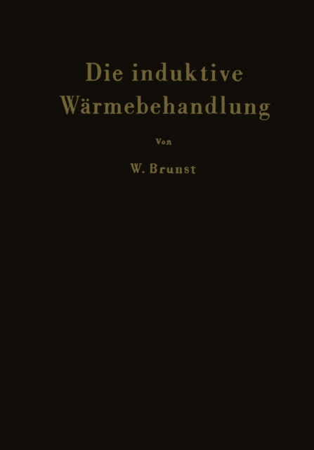 Die induktive Wärmebehandlung