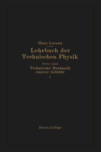 Technische Mechanik starrer Gebilde