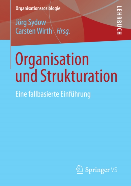 Organisation und Strukturation