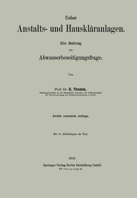 Ueber Anstalts- und Hauskläranlagen