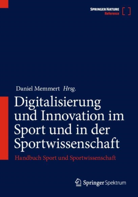 Digitalisierung und Innovation im Sport und in der Sportwissenschaft