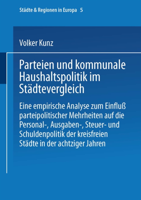 Parteien und kommunale Haushaltspolitik im Städtevergleich