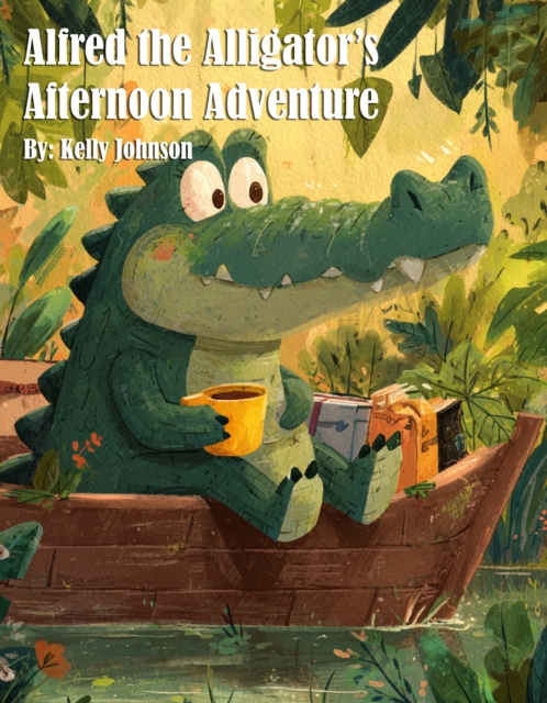 Alfred the Alligator's Afternoon Adventure
