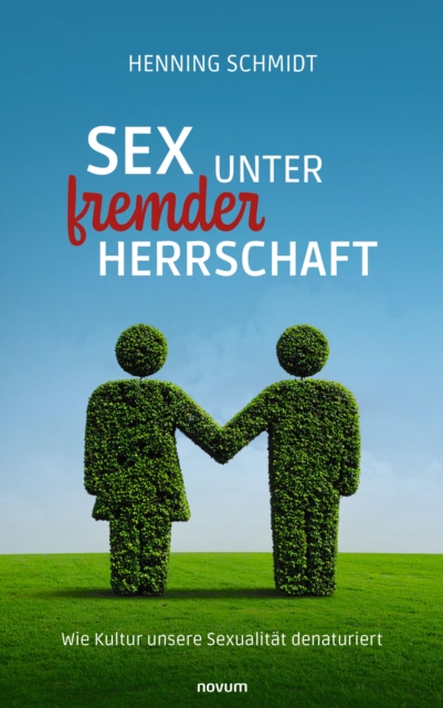 Sex unter fremder Herrschaft