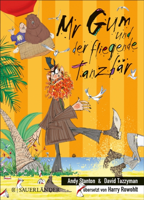 Mr Gum und der fliegende Tanzbär