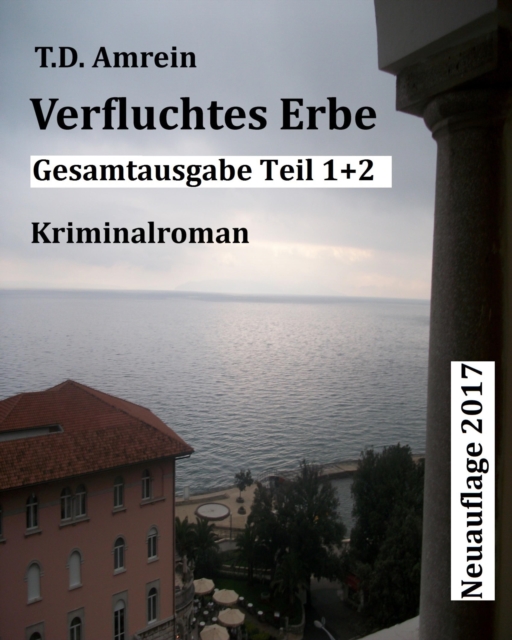 Verfluchtes Erbe Gesamtausgabe