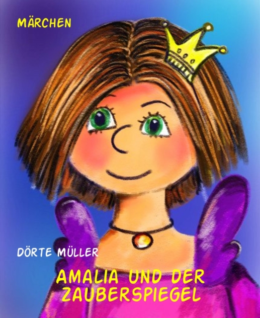 Amalia und der Zauberspiegel