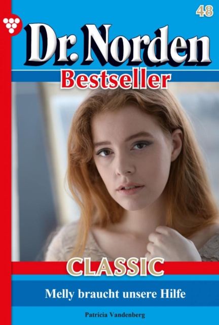 Dr. Norden Bestseller Classic 48 – Arztroman