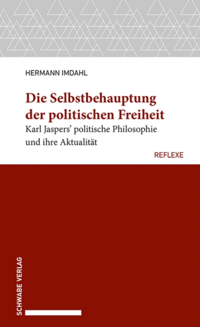 Die Selbstbehauptung der politischen Freiheit
