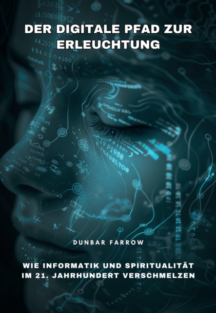 Der digitale Pfad zur Erleuchtung