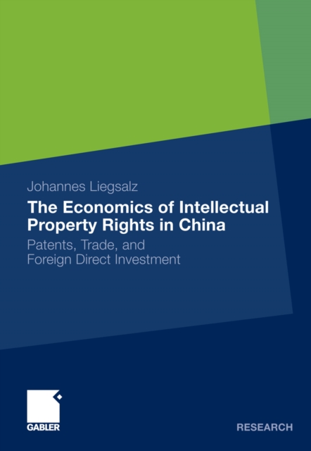 Economics of Intellectual Property Rights in China
