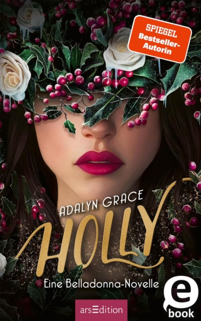 Holly - Eine Belladonna-Novelle (Belladonna 4)