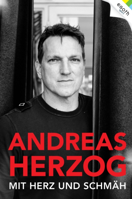 Andreas Herzog - Mit Herz und Schmäh