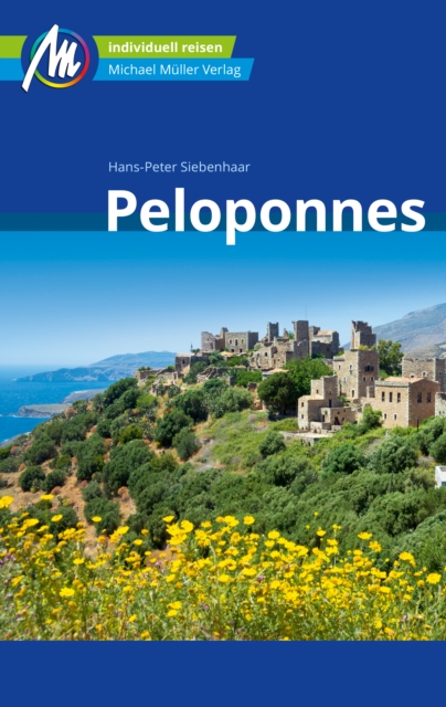 Peloponnes Reiseführer Michael Müller Verlag