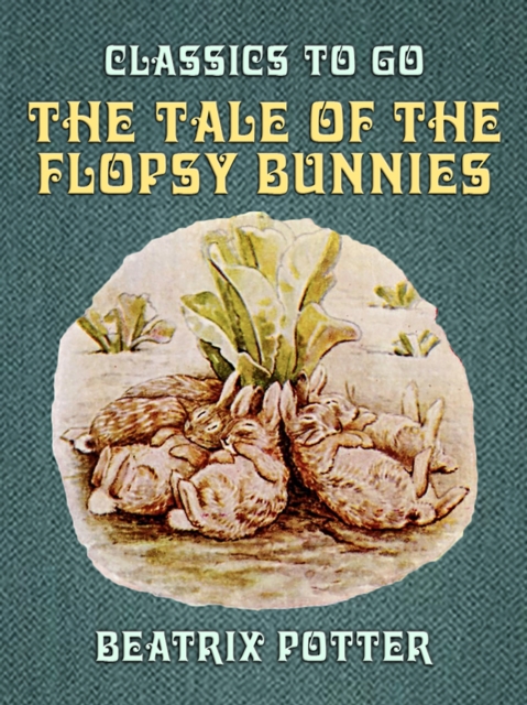 Tale of the Flopsy Bunnies