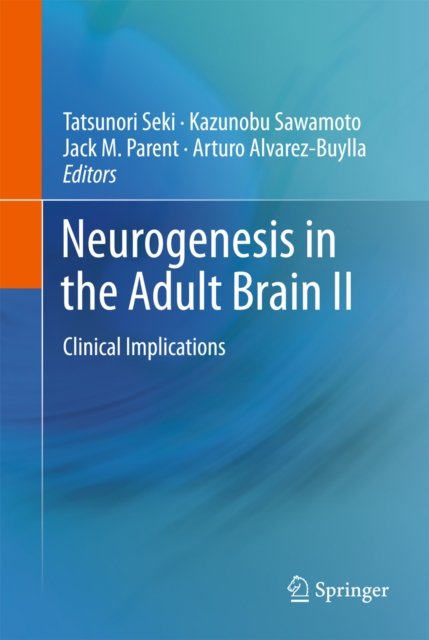 Neurogenesis in the Adult Brain II