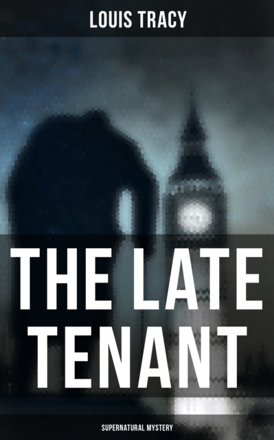 Late Tenant (Supernatural Mystery)