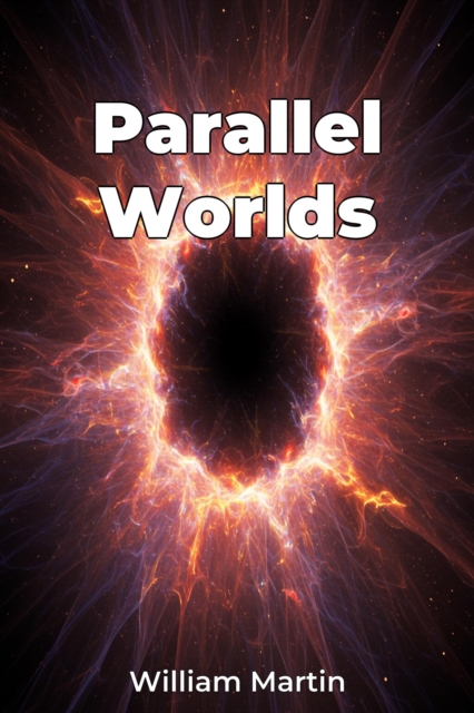 Parallel Worlds