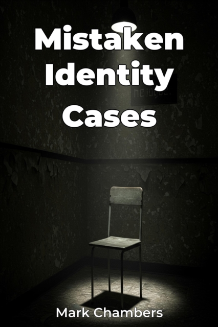 Mistaken Identity Cases