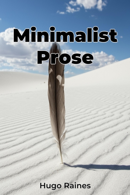 Minimalist Prose