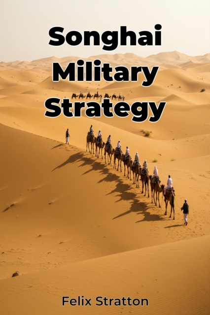 Songhai Military Strategy