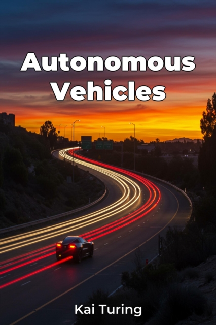 Autonomous Vehicles