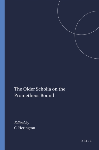 Older Scholia on the Prometheus Bound