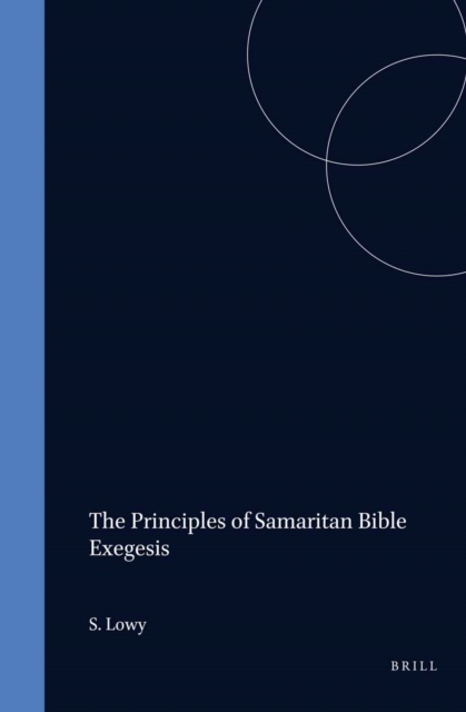 Principles of Samaritan Bible Exegesis