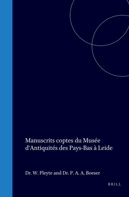 Manuscrits coptes du Musee d'Antiquites des Pays-Bas a Leide