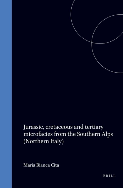 Jurassic, cretaceous and tertiary microfacies from the Southern Alps (Northern Italy)