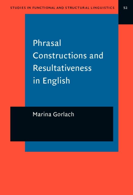 Phrasal Constructions and Resultativeness in English