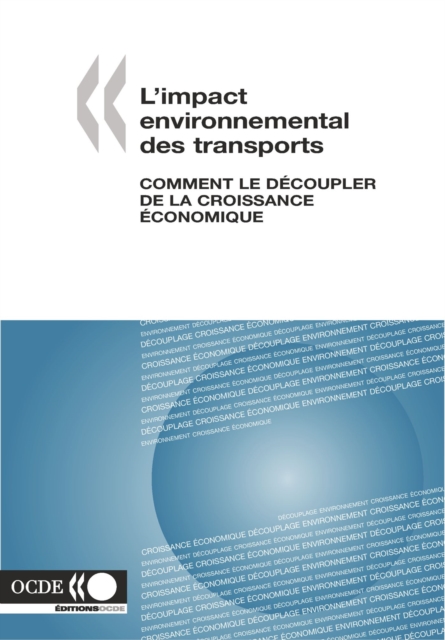 L'impact environnemental des transports Comment le decoupler de la croissance economique