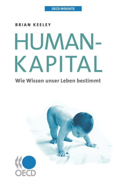 OECD Insights Humankapital Wie Wissen unser Leben bestimmt