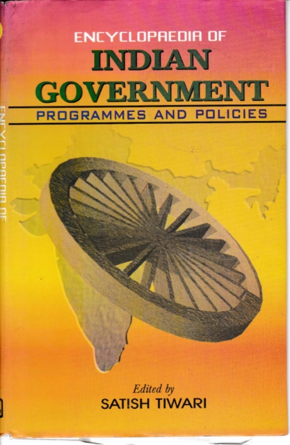 Encyclopaedia Of Indian Government: Programmes And Policies (Textile Industry)