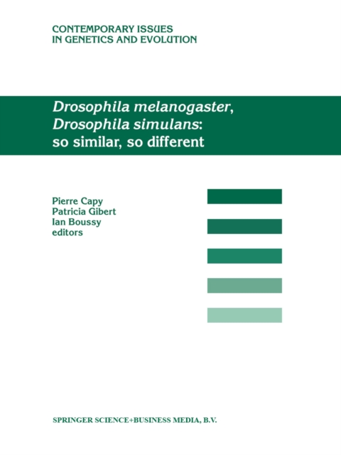 Drosophila melanogaster, Drosophila simulans: So Similar, So Different