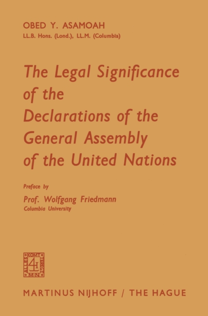 Legal Significance of the Declarations of the General Assembly of the United Nations