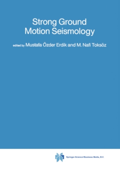 Strong Ground Motion Seismology