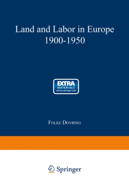 Land and Labor in Europe 1900-1950