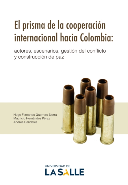 El prisma de la cooperacion internacional hacia Colombia