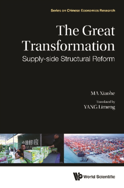 Great Transformation, The: Supply-side Structural Reform