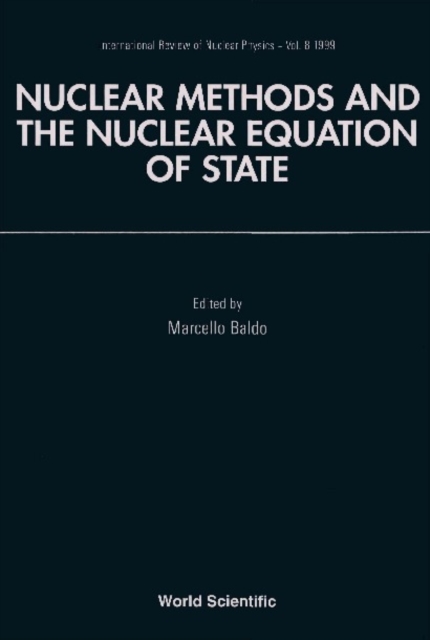 Nuclear Methods And Nuclear Equation Of State