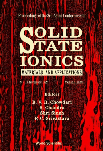 Solid State Ionics - Proceedings Of The 3rd Asian Conference On