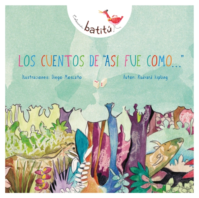 Los cuentos de "Así fue como"