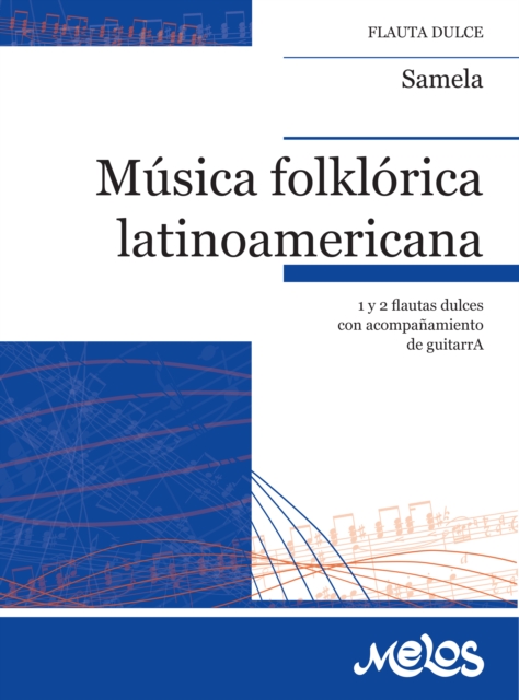 Música folklórica latinoamericana :