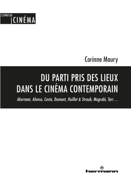 Du parti pris des lieux dans le cinéma contemporain